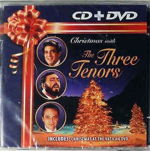 The Three Tenors - Christmas With The Three Tenors | Discogs