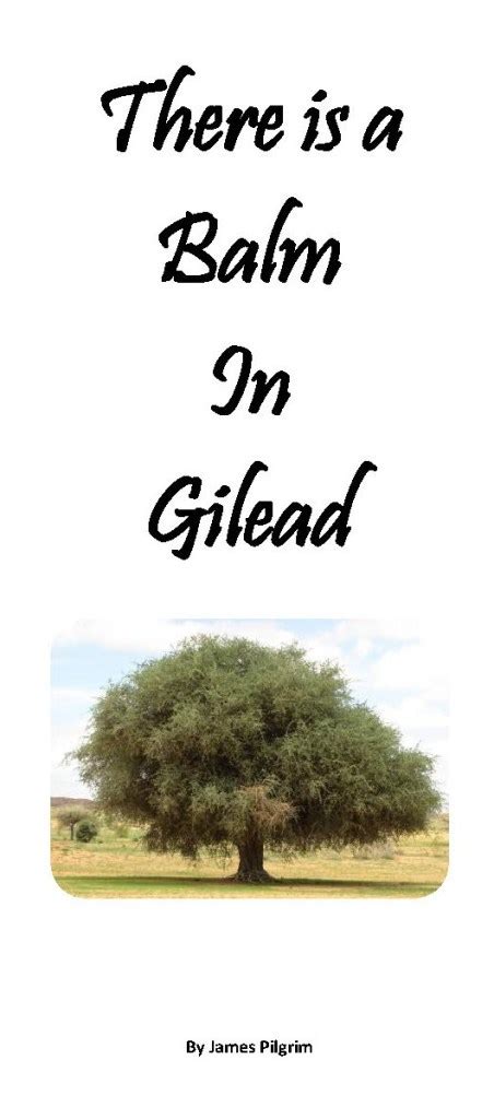 THERE IS A BALM IN GILEAD – Pilgrim Bible Study Store