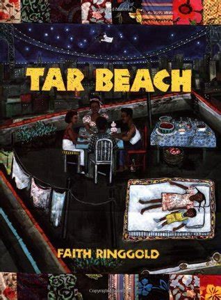 Tar Beach by Faith Ringgold — Reviews, Discussion, Bookclubs, Lists