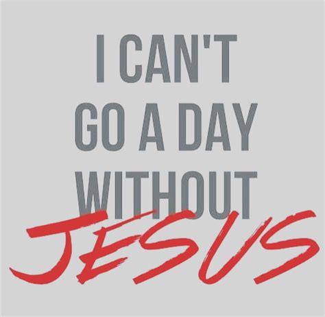 I need Jesus | Spiritual quotes, Faith quotes, Prayer quotes