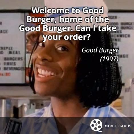 We wish #GoodBurger was real. #NationalCheeseburgerDay | Welcome to good burger, Good burger ...