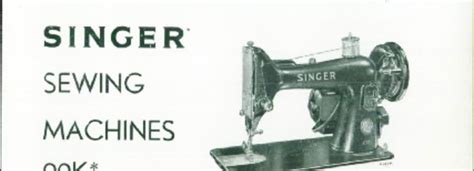 Singer 99K Sewing Machine Instruction Manual for Download $9.99 PDF