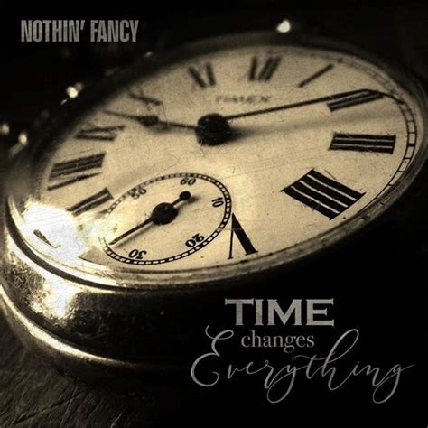 Nothin' Fancy - Time Changes Everything (CD), Nothin' Fancy | CD (album) | Muziek | bol.com