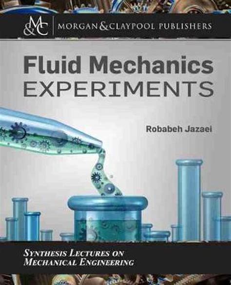 Fluid Mechanics Experiments | 9781681739281 | Robabeh Jazaei | Boeken | bol.com