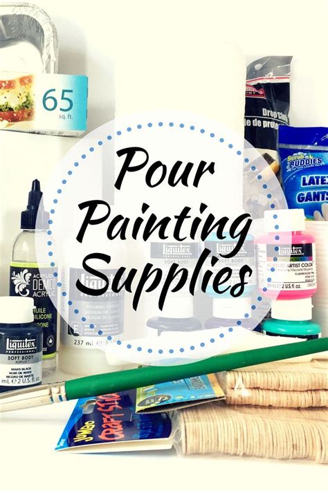 Pour Painting Supplies for Beginners | Art Supplies & Tools in 2019 | Acrylic pouring techniques ...