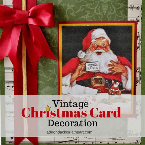 Vintage Christmas Card Decoration + a Free Printable • Adirondack Girl @ Heart