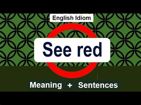 English Idiom See red Meaning | Upgrade Your English to Next Level | Meaning of See red with ...