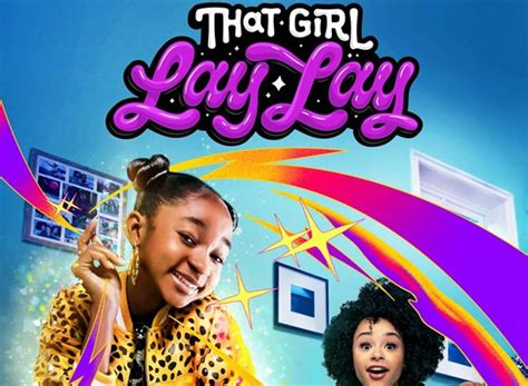 That Girl Lay Lay TV Show Air Dates & Track Episodes - Next Episode