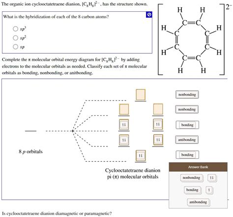 SOLVED: The organic ion cyclooctatetraene dianion, [CgHgl has the ...