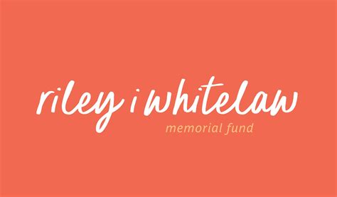 Riley I Whitelaw Memorial Fund