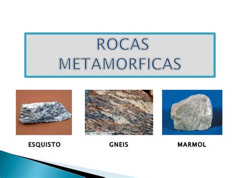 Rocas metamorficas