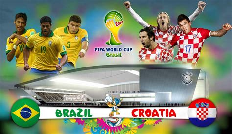 Brazil vs Croatia Match - Fifa World Cup 2014 12, June 2014 Team ...