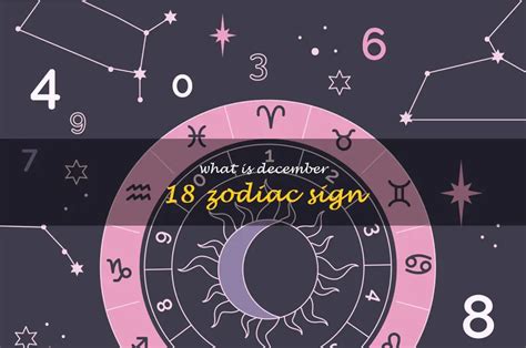 Discover Your December 18 Zodiac Sign And Its Meaning | ShunSpirit