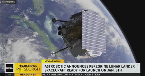 Astrobotic announces new launch date for Peregrine lunar lander - CBS Pittsburgh