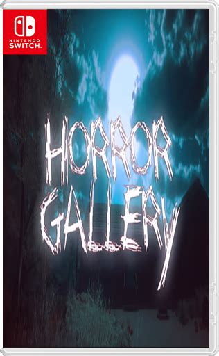 Horror Gallery - Nintendo Switch by Carltje on DeviantArt