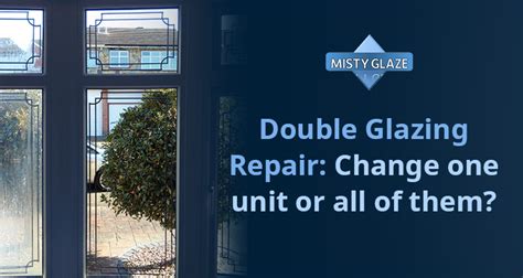 Double Glazing Repair | Blown Window | Chingford | Misty Glaze