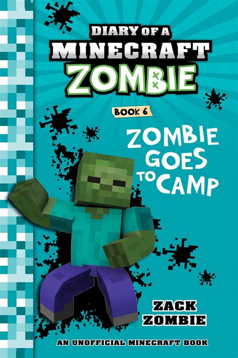 Diary of a Minecraft Zombie: Zombie Goes to Camp - Zack Zombie Books