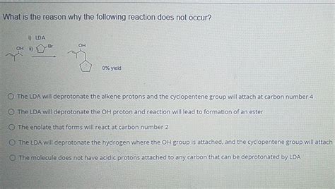 Solved What is the reason why the following reaction does | Chegg.com