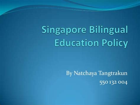 ป โท Singapore bilingual education policy