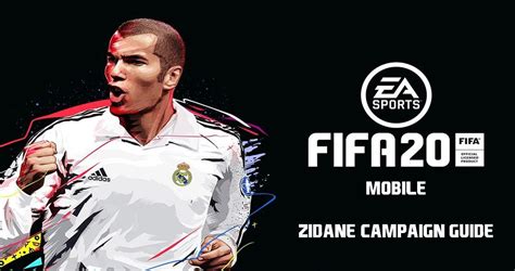 FIFA Mobile 20 Zidane Campaign Guide | GamingonPhone