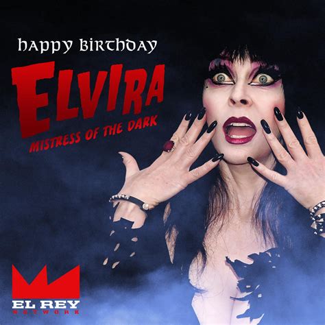 Happy Birthday to the Mistress of the Dark, TheRealElvira ...