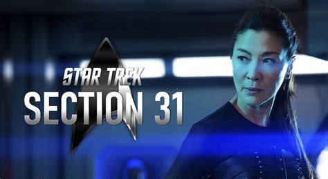 Oscar Winner Michelle Yeoh (Finally) Returns in STAR TREK: SECTION 31 ...