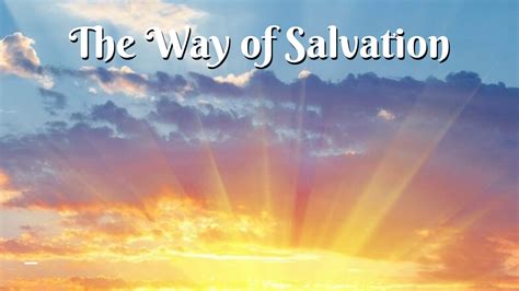 The Way Of Salvation » New World United Methodist Church