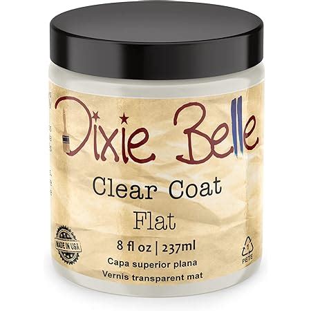 Dixie Belle Paint Company | Flat Clear Coat (8oz) | Soft Matte Finish ...