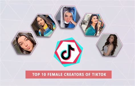 Top 10 Female Creators Of TikTok - Buy Likes Services