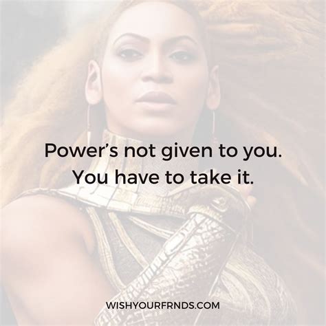 Beyonce Quotes- 50+ Quotes by the Queen - Wish Your Friends