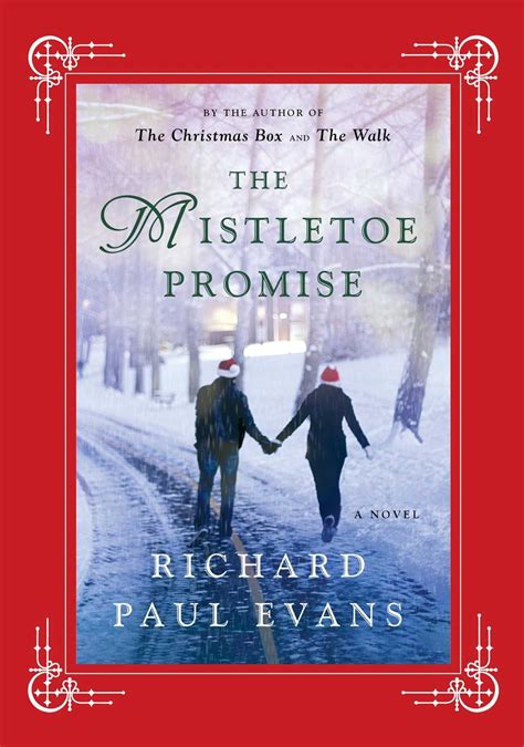 The Edge of the Precipice: "The Mistletoe Promise" by Richard Paul Evans