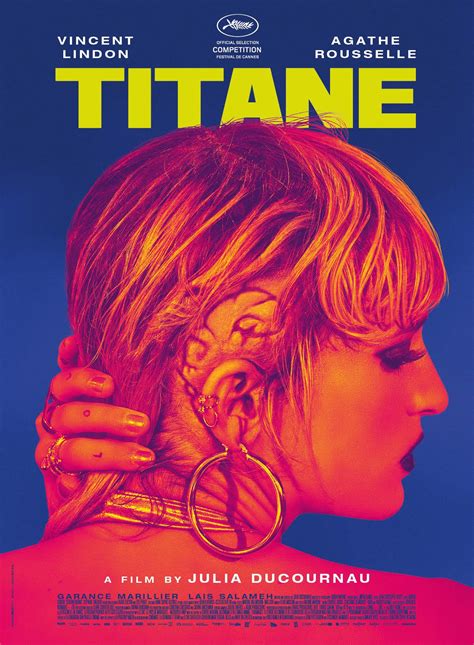 Official Poster for 'TITANE' from director Julia Ducournau ('Raw') : r/movies