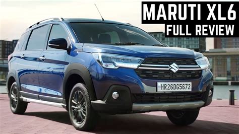 Maruti Suzuki XL6 FULL Detailed REVIEW - Maruti XL6 PRICE VARIANTS ...