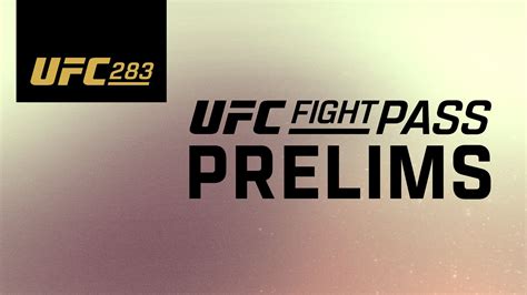 UFC 283: Fight Pass Prelims