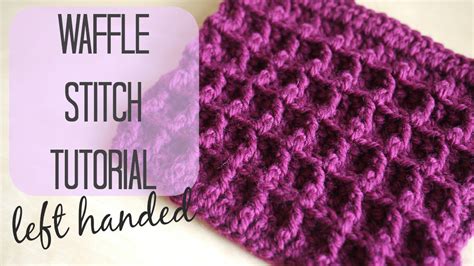 LEFT HANDED CROCHET: The Waffle Stitch | Bella Coco - YouTube