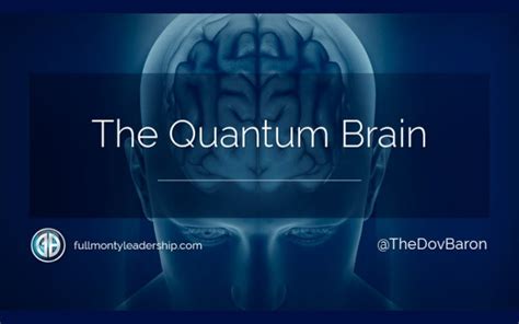 The Quantum Brain