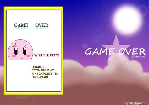 Kirby Mode Game Over screen by JigglyPuffGirl on DeviantArt