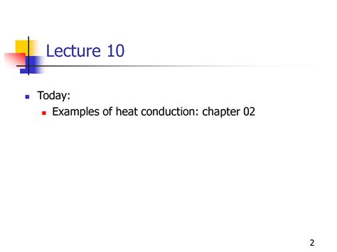 SOLUTION: Examples of heat conduction - Studypool