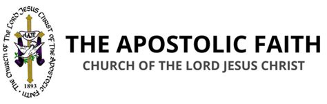 The Apostolic Faith – Church Of The Lord Jesus Christ