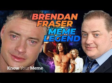 How Brendan Fraser Became a Meme Legend | Brendan Fraser | Know Your Meme