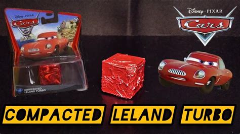 Disney Pixar Cars | Compacted Leland Turbo Diecast Review - YouTube