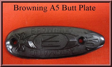 Original FN Browning A5 automatic shotgun buttplate - SARCO, Inc