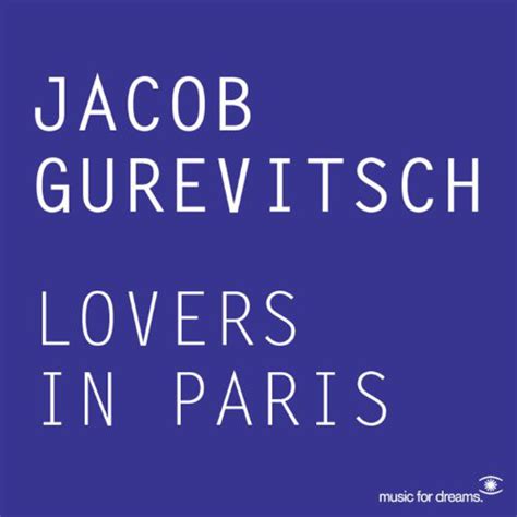 Jacob Gurevitsch - Lovers In Paris EP | Releases | Discogs