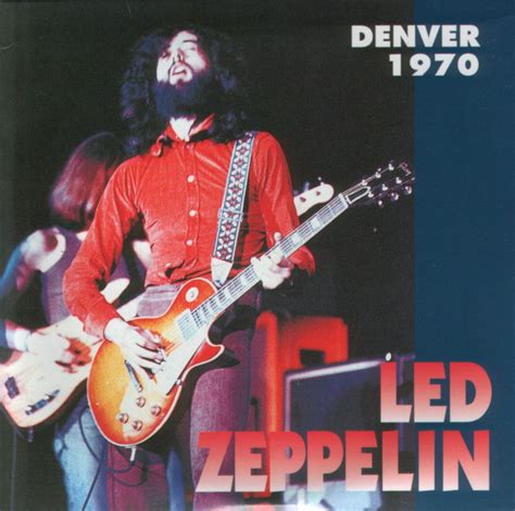 T.U.B.E.: Led Zeppelin - 1970-03-25 - Denver, CO (AUD/FLAC)