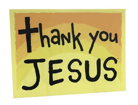 Thank You Jesus Christian Yard Sign