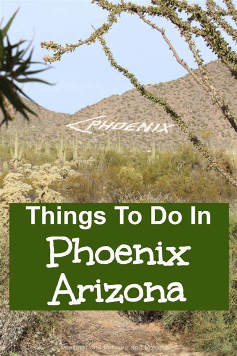 Ten Things To Do In Phoenix, Arizona | Destinations Detours and Dreams | Arizona, Arizona travel ...