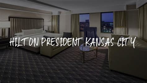 Hilton President Kansas City Review - Kansas City , United States of ...