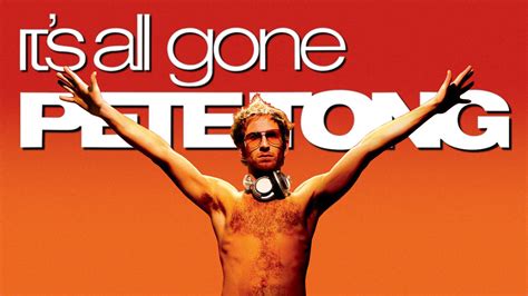 It's All Gone Pete Tong | Movie fanart | fanart.tv