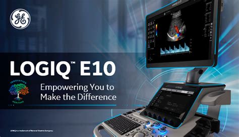 GE LOGIQ Club - Latest News - LOGIQ E10 - A new standard in imaging