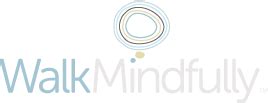 WalkMindfully | Examples of Mindlessness and Mindfulness